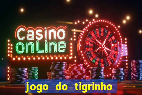 jogo do tigrinho plataforma de r$ 5